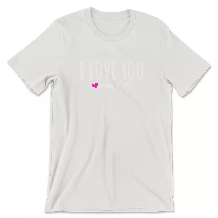 I Love You Pass It On Shirt Vintage White
